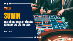 Sunwin88 - Web cờ bạc online uy tín hàng đầu dành cho các tay cược